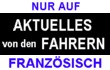 Aktuelles von den Fahrern (nur auf Franz�sisch)