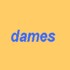Dames